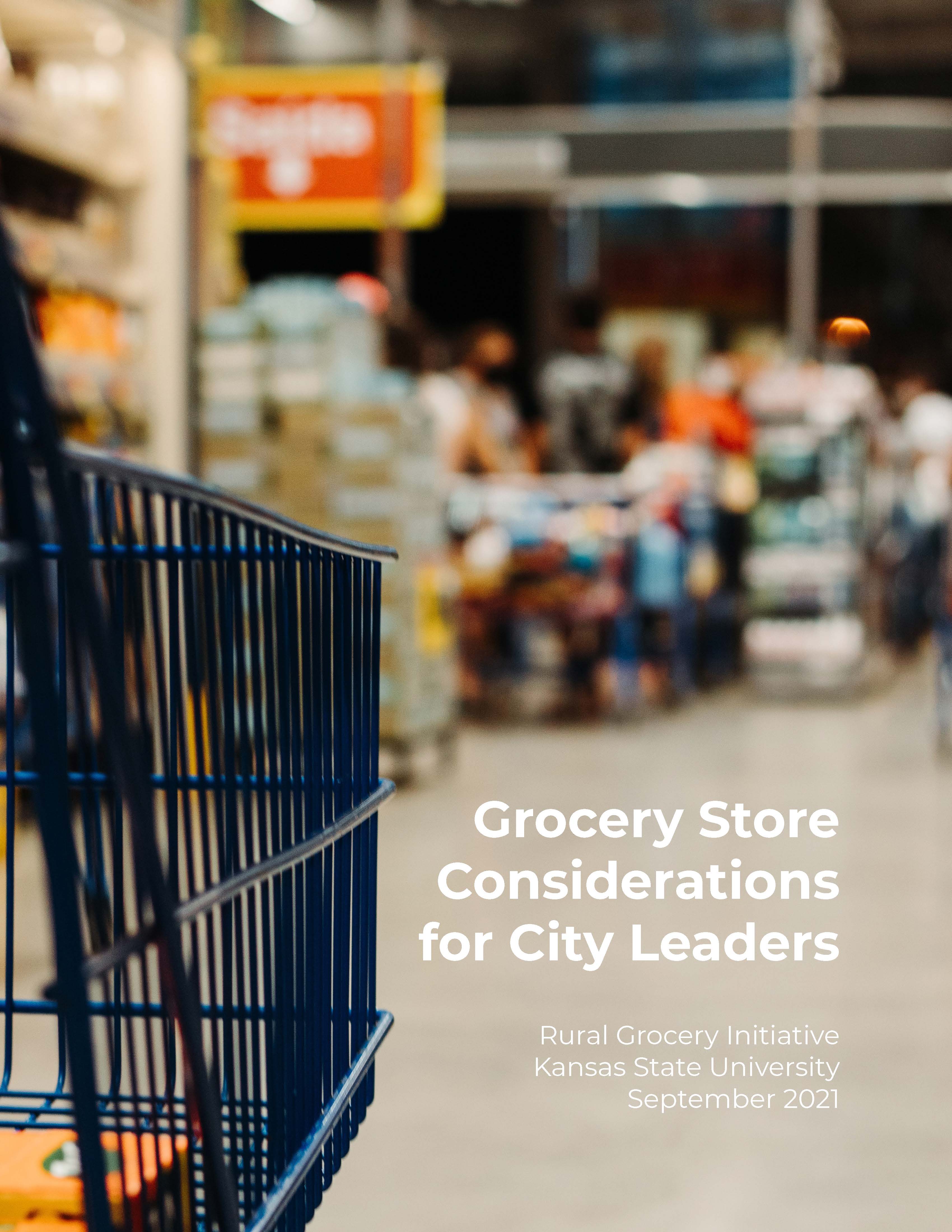 Grocery Store Considerations for City Leaders